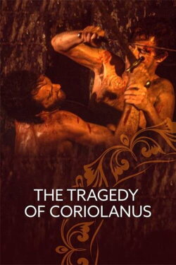 The Tragedy of Coriolanus (1984) The Tragedy of Coriolanus (1984)