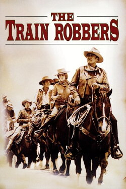 The Train Robbers (1973) The Train Robbers (1973)