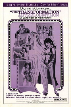 The Transformation: A Sandwich of Nightmares (1974) The Transformation: A Sandwich of Nightmares (1974)