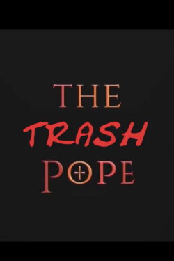 The Trash Pope (2023)