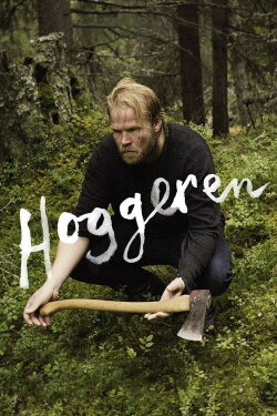 The Tree Feller (2017) The Tree Feller (2017)