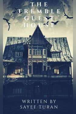 The Tremble Guest House (2020) The Tremble Guest House (2020)