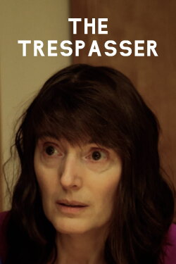 The Trespasser (2020) The Trespasser (2020)
