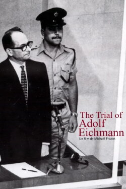 The Trial of Adolf Eichmann (2011)