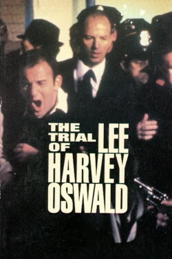 The Trial of Lee Harvey Oswald (1977) The Trial of Lee Harvey Oswald (1977)