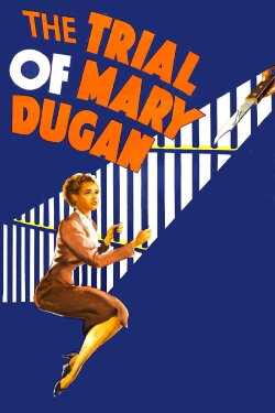 The Trial of Mary Dugan (1941) The Trial of Mary Dugan (1941)