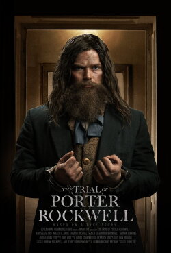 The Trial of Porter Rockwell (2019) The Trial of Porter Rockwell (2019)