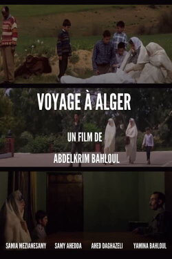 The Trip To Algiers (2009) The Trip To Algiers (2009)