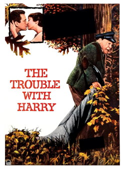 The Trouble with Harry (1955) The Trouble with Harry (1955)