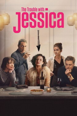 The Trouble with Jessica (2024) The Trouble with Jessica (2024)