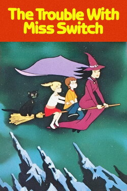 The Trouble with Miss Switch (1980) The Trouble with Miss Switch (1980)