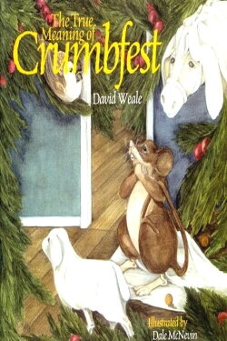 The True Meaning of Crumbfest (1998) The True Meaning of Crumbfest (1998)