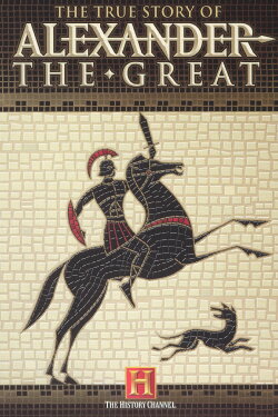 The True Story of Alexander the Great (2005) The True Story of Alexander the Great (2005)