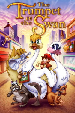 The Trumpet of the Swan (2001) The Trumpet of the Swan (2001)