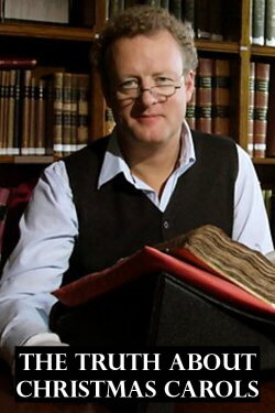 The Truth About Christmas Carols (2008) The Truth About Christmas Carols (2008)