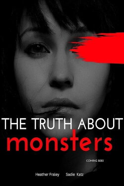 The Truth About Monsters (2023) The Truth About Monsters (2023)