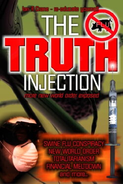 The Truth Injection (2009)
