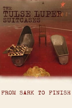 The Tulse Luper Suitcases, Part 3: From Sark to the Finish (2005) The Tulse Luper Suitcases, Part 3: From Sark to the Finish (2005)