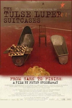 The Tulse Luper Suitcases, Part 3: From Sark to the Finish (2005) The Tulse Luper Suitcases, Part 3: From Sark to the Finish (2005)