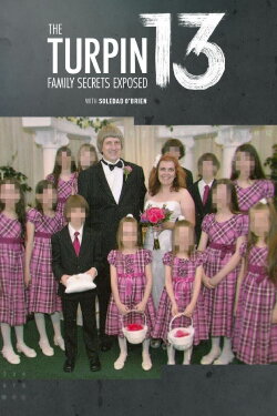 The Turpin 13: Family Secrets Exposed (2018) The Turpin 13: Family Secrets Exposed (2018)