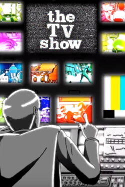 The TV Show (2009) The TV Show (2009)