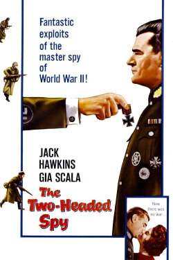The Two-Headed Spy (1958) The Two-Headed Spy (1958)