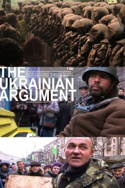 The Ukrainian Argument (2015) The Ukrainian Argument (2015)