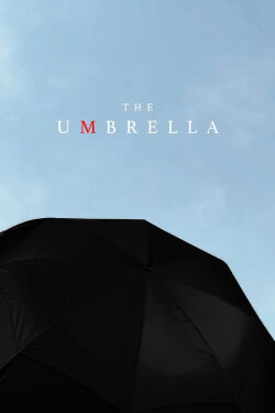 The Umbrella (2020) The Umbrella (2020)