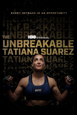 The Unbreakable Tatiana Suarez (2024)