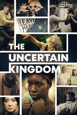 The Uncertain Kingdom (2020)