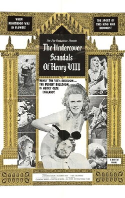 The Undercover Scandals of Henry VIII (1970) The Undercover Scandals of Henry VIII (1970)