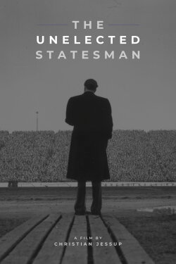 The Unelected Statesman (2026) The Unelected Statesman (2026)