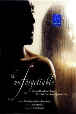 The Unforgettable (2009) The Unforgettable (2009)