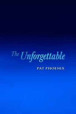 The Unforgettable Pat Phoenix (2000) The Unforgettable Pat Phoenix (2000)