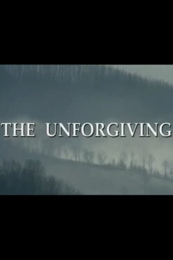 The Unforgiving (1993) The Unforgiving (1993)