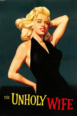 The Unholy Wife (1957) The Unholy Wife (1957)