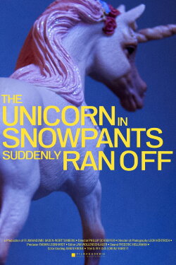 The Unicorn in Snow Pants Suddenly Ran Off (2023) The Unicorn in Snow Pants Suddenly Ran Off (2023)