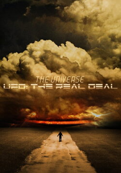 The Universe, UFO: The Real Deal (2011) The Universe, UFO: The Real Deal (2011)