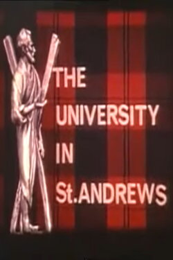 The University in St Andrews (1971) The University in St Andrews (1971)
