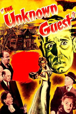 The Unknown Guest (1943) The Unknown Guest (1943)