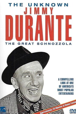 The Unknown Jimmy Durante (2000) The Unknown Jimmy Durante (2000)