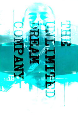 The Unlimited Dream Company (1983) The Unlimited Dream Company (1983)