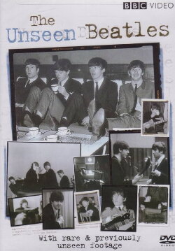 The Unseen Beatles (2007) The Unseen Beatles (2007)