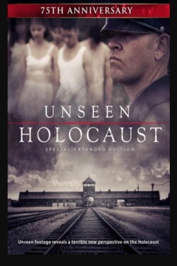 The Unseen Holocaust (2014) The Unseen Holocaust (2014)