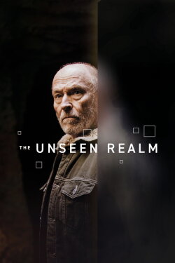The Unseen Realm (2019) The Unseen Realm (2019)
