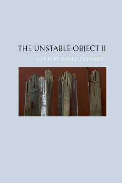 The Unstable Object II (2022) The Unstable Object II (2022)