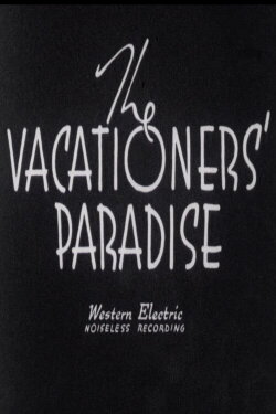 The Vacationers' Paradise (1942) The Vacationers' Paradise (1942)