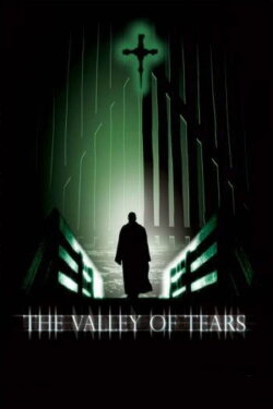 The Valley of Tears (2006) The Valley of Tears (2006)