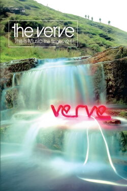 The Verve: This Is Music - The Singles 92-98 (2004) The Verve: This Is Music - The Singles 92-98 (2004)