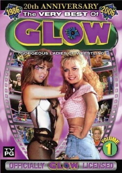 The Very Best of Glow Vol 1 (2006) The Very Best of Glow Vol 1 (2006)